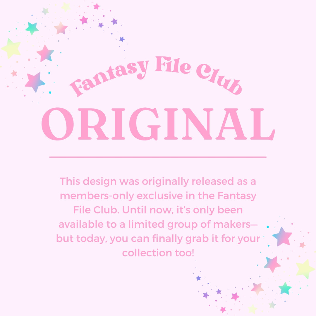 The image is a pink background with a limited number of stars scattered around it. The text in the image announces that the original design was released as a members-only exclusive in the Fantasy File Club, and it is now available to a limited group of makers. The text also encourages people to grab the design for their collection today.